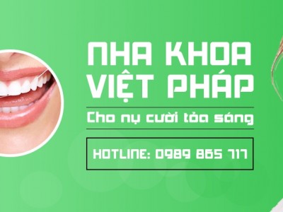 NHA KHOA THẨM MỸ VIỆT - PHÁP